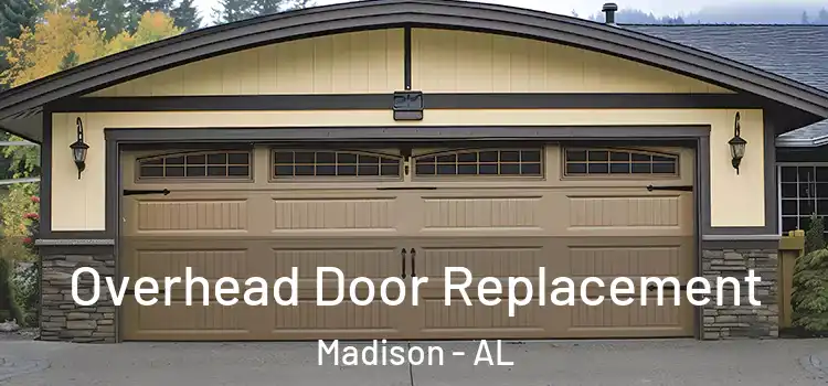  Overhead Door Replacement Madison - AL