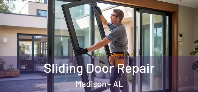 Sliding Door Repair Madison - AL